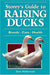 Storey's Guide to Raising Ducks - Berry Hill - Country Living Products