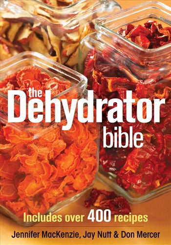 The Dehydrator Bible - Berry Hill - Country Living Products