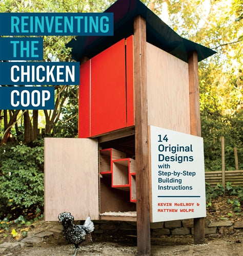 Reinventing the Chicken Coop - Berry Hill - Country Living Products
