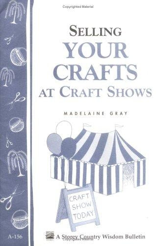 Selling your crafts at Craft Shows - Berry Hill - Country Living Products