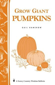 Grow Giant Pumpkins - Berry Hill - Country Living Products