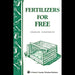 Fertilizers for Free - Berry Hill - Country Living Products