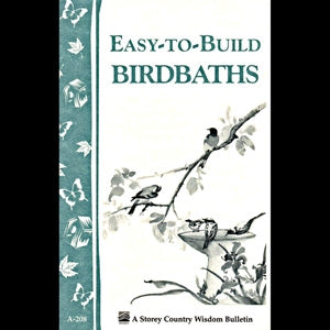 Easy to Build Birdbaths - Berry Hill - Country Living Products