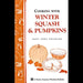 Winter Squash and Pumpkins - Berry Hill - Country Living Products
