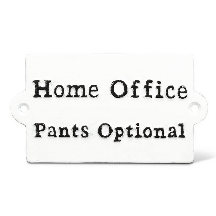 5.5" Cast Iron Sign - "Home Office Pants Optional"