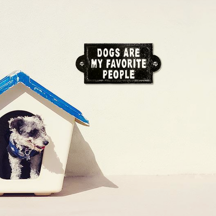 6" Cast Iron Sign - Dogs Are My Favourite People