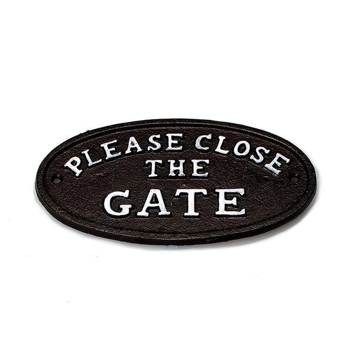 Sign - Close the Gate - Black