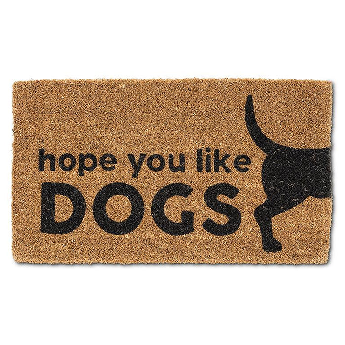 Doormat - "I Hope You Like Dogs"