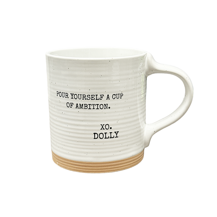 Mug - "Pour Yourself A Cup Of Ambition" - XO DOLLY