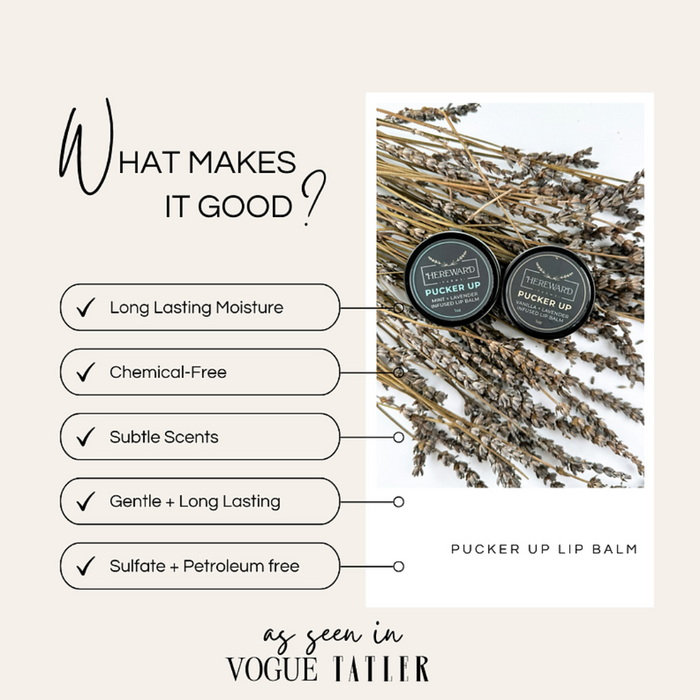 Pucker Up - Vanilla and Lavender Infused Lip Balm
