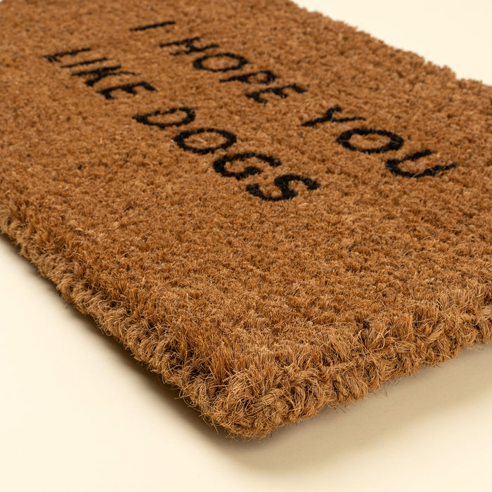 "Hope You Like Dogs" Doormat