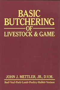 Basic Butchering of Livestock and Game - Berry Hill - Country Living Products