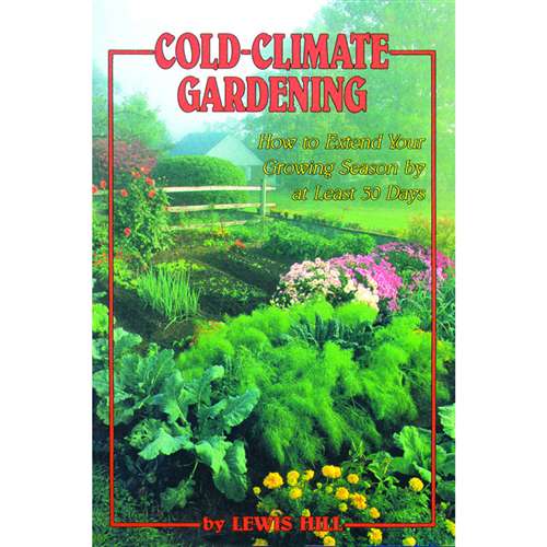 Cold Climate Gardening - Berry Hill - Country Living Products