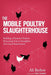 The Mobile Poultry Slaughterhouse - Berry Hill - Country Living Products