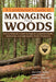 Managing Your Woods - Berry Hill - Country Living Products
