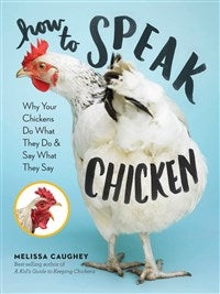 How to Speak Chicken - Berry Hill - Country Living Products