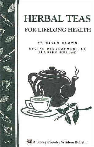 Herbal Teas for Lifelong Health - Berry Hill - Country Living Products
