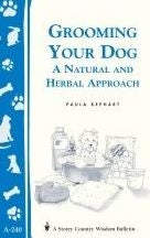 Grooming Your Dog. A Natural and Herbal Approach - Berry Hill - Country Living Products