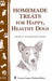 Homemade Treats for Happy, Healthy Dogs - Berry Hill - Country Living Products