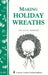 Making Holiday Wreaths - Berry Hill - Country Living Products
