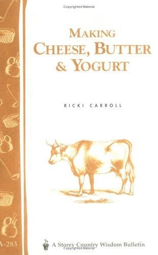 Making Cheese, Butter & Yogurt - Berry Hill - Country Living Products