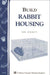 Build Rabbit Housing - Berry Hill - Country Living Products