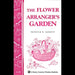 Flower Arranger`s Garden - Berry Hill - Country Living Products