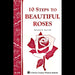10 Steps to Beautiful Roses - Berry Hill - Country Living Products