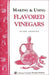 Making and Using Flavoured Vinegars - Berry Hill - Country Living Products