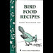 Bird Food Recipes - Berry Hill - Country Living Products