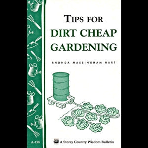 Tips for Dirt Cheap Gardening - Berry Hill - Country Living Products