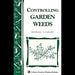 Controlling Garden Weeds - Berry Hill - Country Living Products