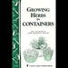 Growing Herbs in Containers - Berry Hill - Country Living Products