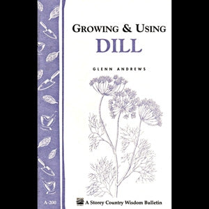 Growing and Using Dill - Berry Hill - Country Living Products