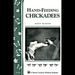 Hand Feeding Chickadees - Berry Hill - Country Living Products