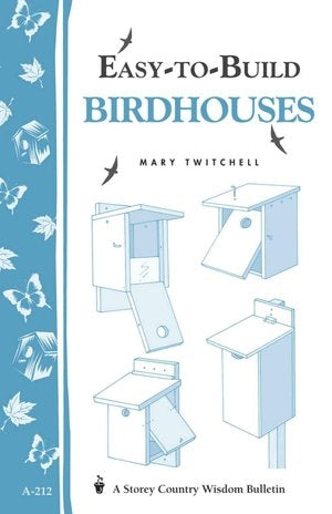 Easy to Build Bird Houses - Berry Hill - Country Living Products
