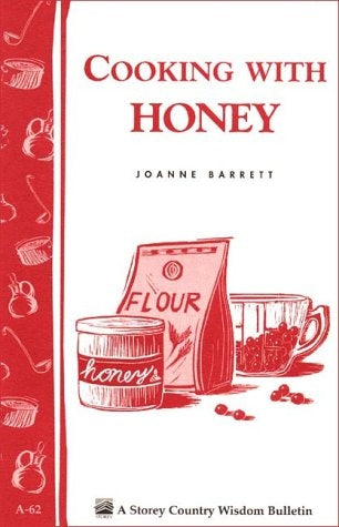 Cooking with Honey - Berry Hill - Country Living Products