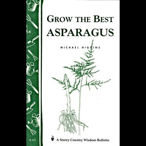 Grow the Best Asparagus - Berry Hill - Country Living Products